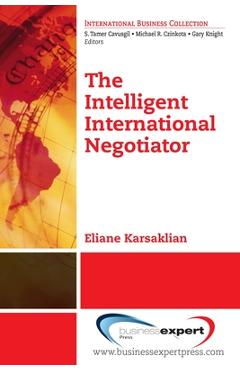 The Intelligent International Negotiator - Eliane Karsaklian