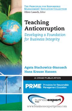 Coperta cărții 'Teaching Anticorruption: Developing a Foundation for Business Integrity - Agata Stachowicz-stanusch'