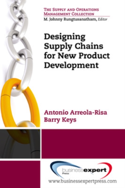 Designing Supply Chains for New Product Development - Antonio Arreola-risa