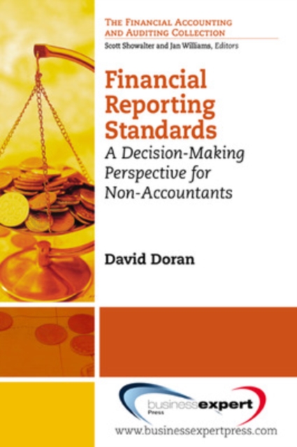 Financial Reporting Standards: A Decision-Making Perspective for Non-Accountants - David T. Doran