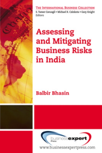 Assessing and MitigatingBusiness Risks in India - Balbir B. Bhasin