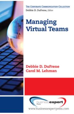 Coperta cărții 'Managing Virtual Teams - Debbie D. Dufrene'