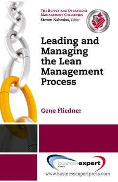 Coperta cărții 'Leading and Managing the Lean Management Process - Gene Fliedner'