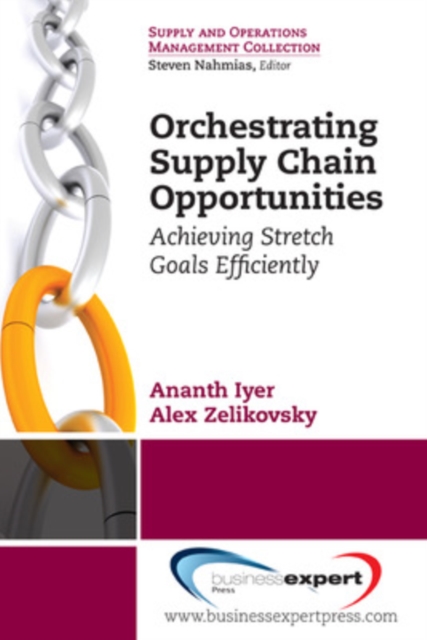 Orchestrating Supply Chain Opportunities - Ananth Iyer