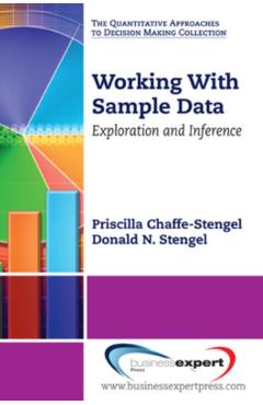 Coperta cărții 'Working With Sample Data: Exploration and Inference - Priscilla Chaffe-stengel'