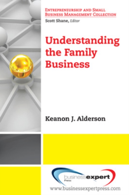 Understanding The Family Business - Keanon J. Alderson