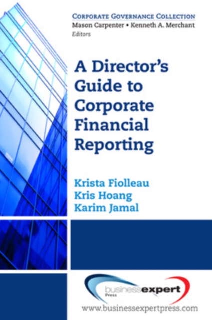 A Director's Guide to Corporate Financial Reporting - Krista Fiolleau