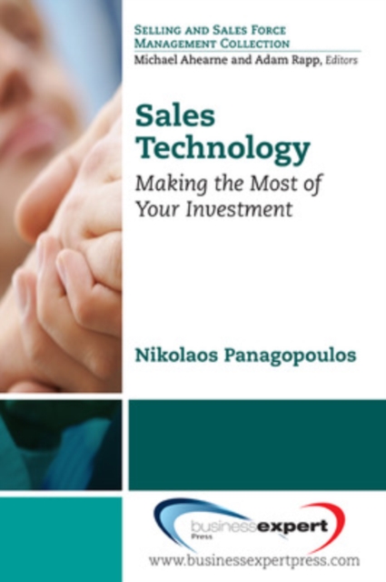 Sales Technology: Making the Most of Your Investment - Nikolaos Panagopoulos