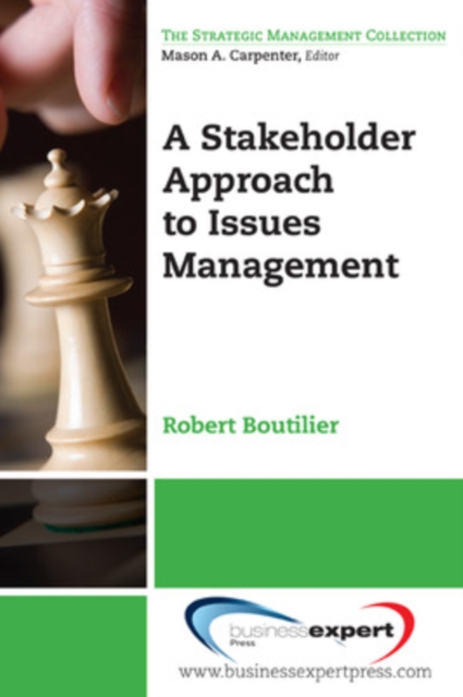 A Stakeholder Approach to Issues Management - Robert Boutilier