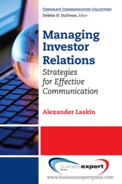 Managing Investor Relations: Strategies for Effective Communication - Alexander Laskin