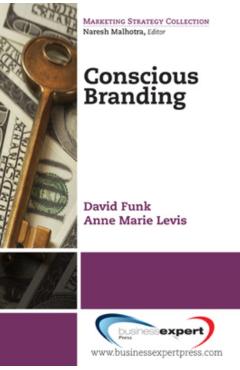 Poza produsului Conscious Branding - David Funk