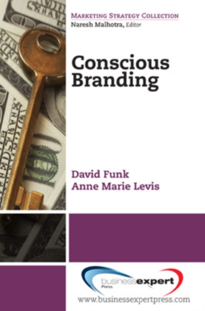 Conscious Branding - David Funk