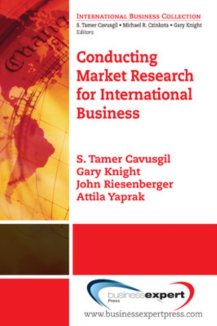 Conducting Market Research for International Business - S. Tamer Cavusgil