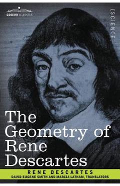 Coperta cărții 'The Geometry of Rene Descartes - Rene Descartes'