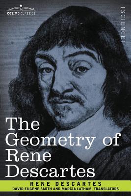 The Geometry of Rene Descartes - Rene Descartes