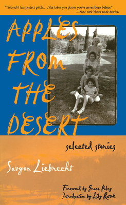 Apples from the Desert: Selected Stories - Savyon Liebrecht