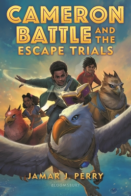 Cameron Battle and the Escape Trials - Jamar J. Perry