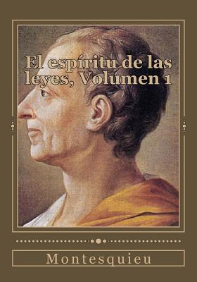 El espíritu de las leyes, Volumen 1 - Jhon Duran