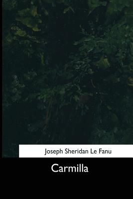 Coperta cărții 'Carmilla - Joseph Sheridan Le Fanu'