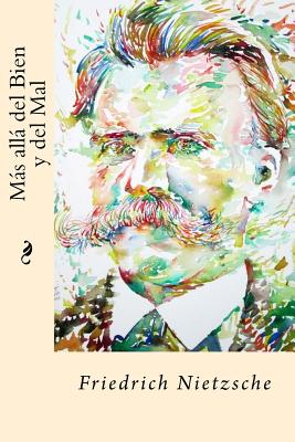 Mas alla del Bien y del Mal (Spanish Edition) - Friedrich Wilhelm Nietzsche
