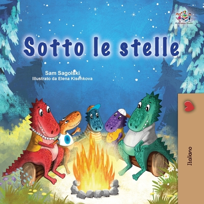 Under the Stars (Italian Children's Book): Italian children's book - Sam Sagolski