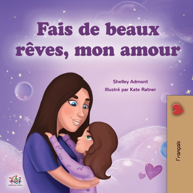 Sweet Dreams, My Love (French Children's Book) - Shelley Admont