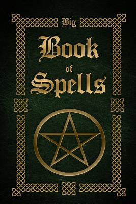 Big Book of Spells - Sophia Silvervine