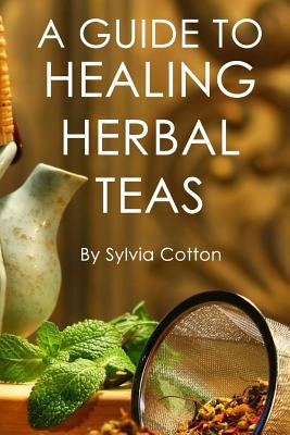 Healing Herbal Tea - Sylvia Cotton