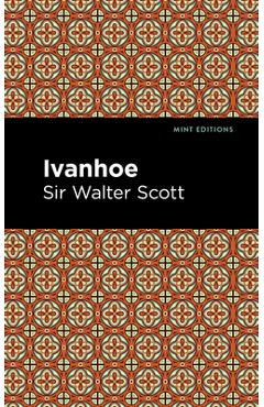 Coperta cărții 'Ivanhoe - Scott Walter Sir'