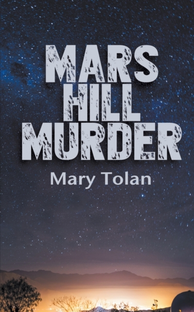Mars Hill Murder - Mary Tolan