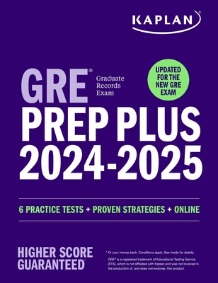 GRE Prep Plus 2024-2025 - Updated for the New GRE - Kaplan Test Prep