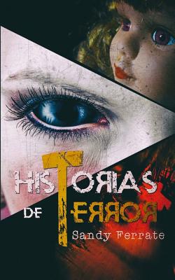 Coperta cărții 'Historias de Terror - Sandy Ferrate'