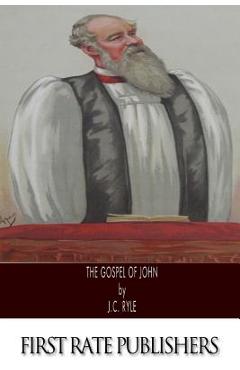 Coperta cărții 'The Gospel of John - J. C. Ryle'