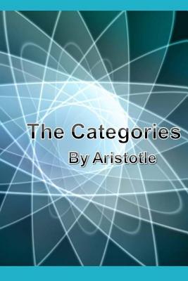 The Categories - Aristotle