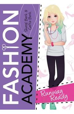 Coperta cărții 'Runway Ready - Sheryl Berk'