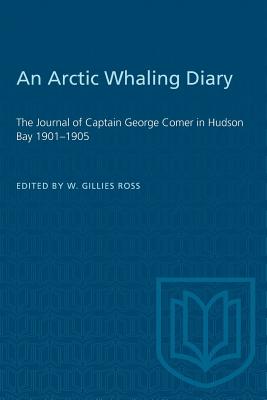 Coperta cărții 'An Arctic Whaling Diary - W. Gillies Ross'