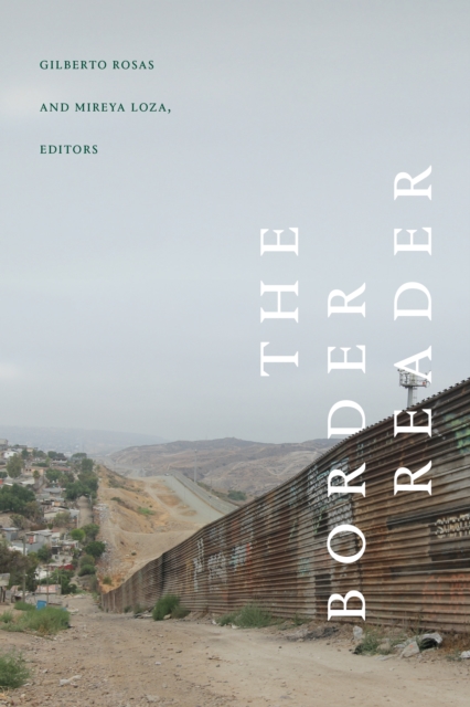 The Border Reader - Gilberto Rosas