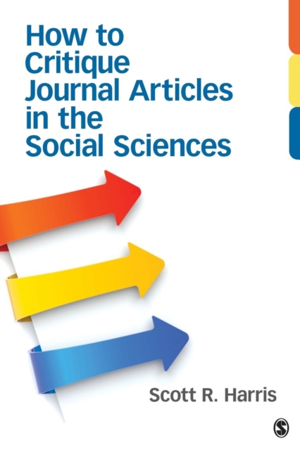 How to Critique Journal Articles in the Social Sciences - Scott R. Harris