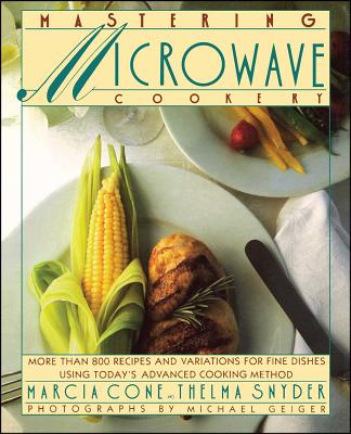 Coperta cărții 'Mastering Microwave Cooking - Marcia Cone'
