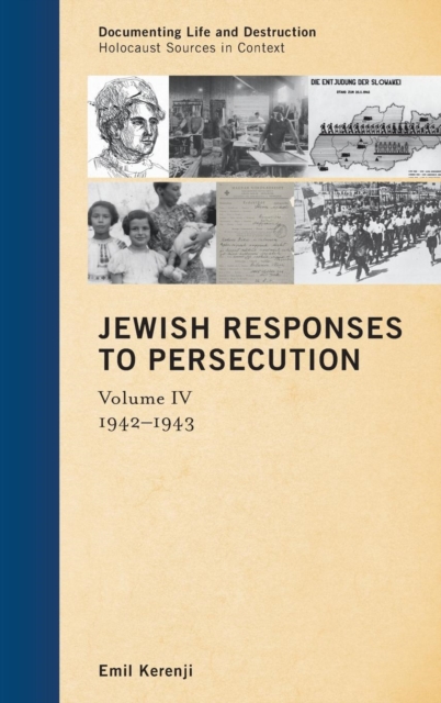 Jewish Responses to Persecution: 1942-1943 - Emil Kerenji