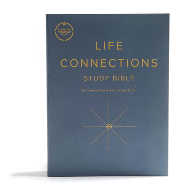 CSB Life Connections Study Bible, Trade Paper: For Personal or Small Group Study - Lyman Coleman