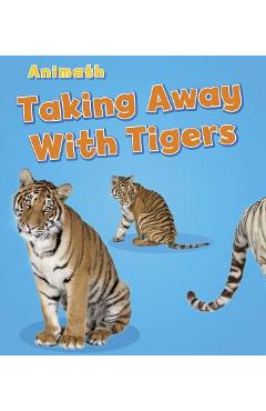 Coperta cărții 'Taking Away with Tigers - Tracey Steffora'