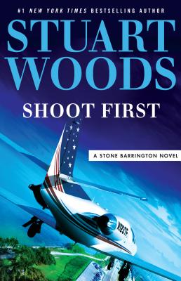 Shoot First - Stuart Woods