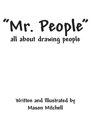 Coperta cărții 'Mr. People: all about drawing people - Mason Mitchell'