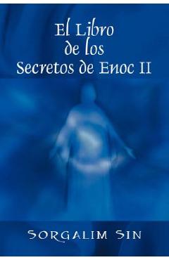 Coperta cărții 'El Libro de los Secretos de Enoc II - Sorgalim Sin'