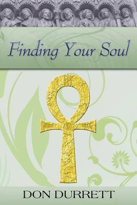 Finding Your Soul - Don Durrett