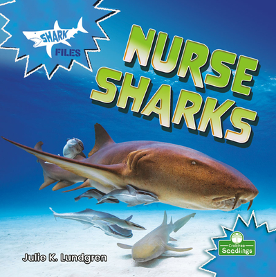 Coperta cărții 'Nurse Sharks - Julie K. Lundgren'