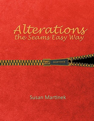 Alterations the Seams Easy Way - Susan Martinek