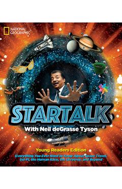 Coperta cărții 'Startalk Young Readers Edition - Neil Degrasse Tyson'