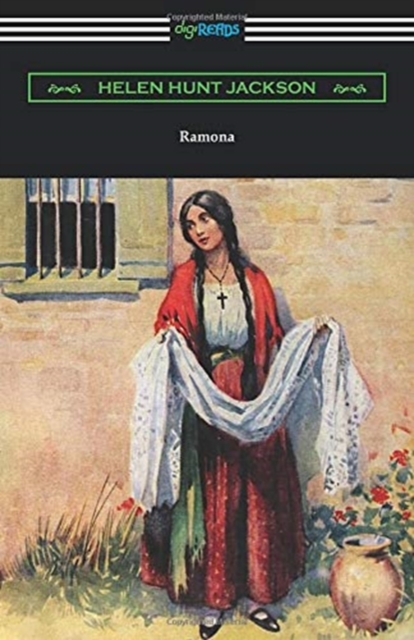 Ramona - Helen Hunt Jackson